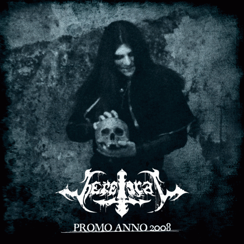 Heretical : Promo Anno 2008